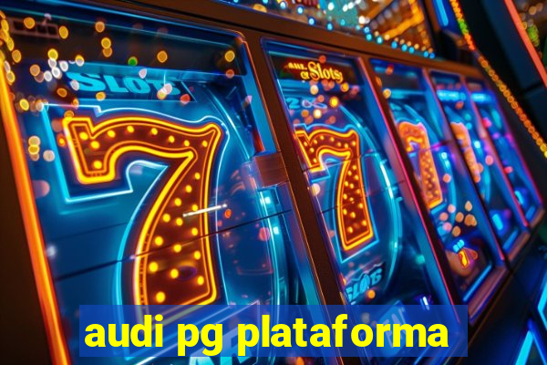 audi pg plataforma
